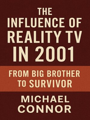 cover image of The Influence of Reality TV in 2001